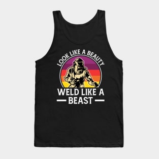 Look Like A Beauty Weld Like A Beast T Shirt For Women Men Tank Top